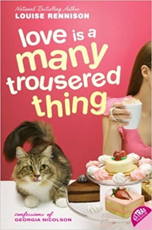 Book cover for "Love Is a Many Trousered Thing" by Louise Rennison