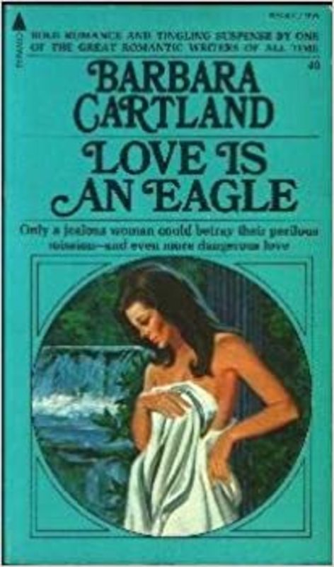 Book cover for "Love Is an Eagle" by Barbara Cartland