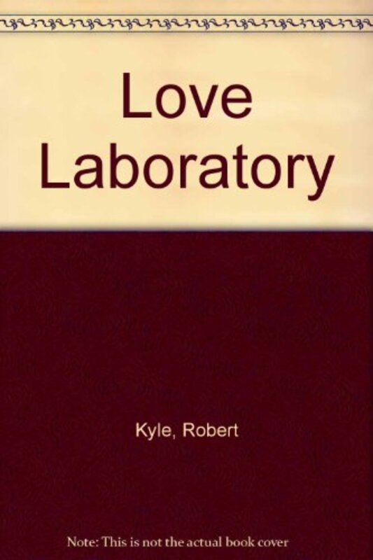 Book cover for "Love Laboratory" by Robert Terrall