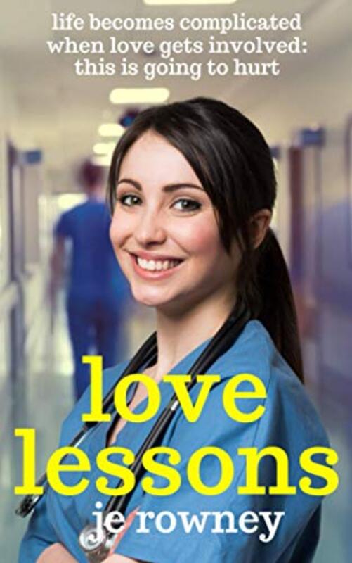 Book cover for "Love Lessons" by JE Rowney