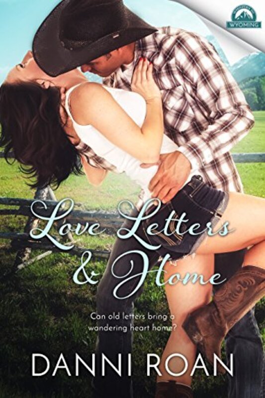 Book cover for "Love Letters and Home" by Danni Roan