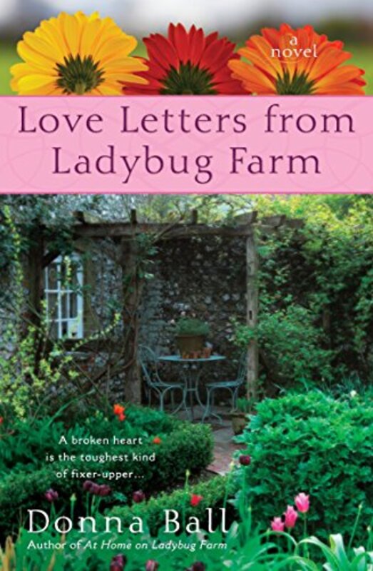 Book cover for "Love Letters from Ladybug Farm" by Donna Ball