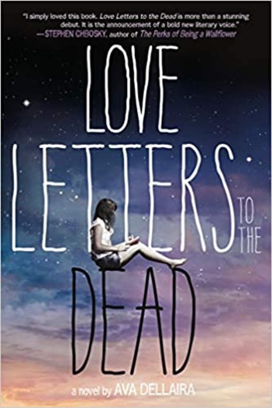 Book cover for "Love Letters to the Dead" by Ava Dellaira