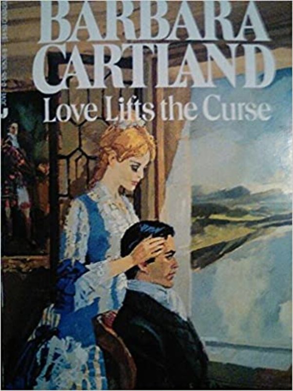 Book cover for "Love Lifts The Curse" by Barbara Cartland