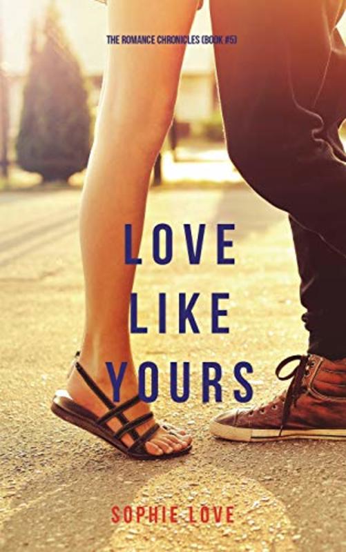 Book cover for "Love Like Yours" by Sophie Love