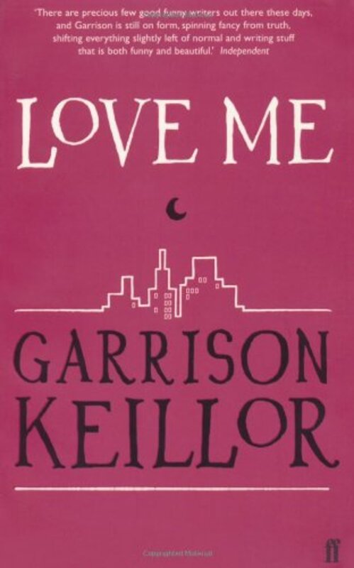 Book cover for "Love Me" by Garrison Keillor