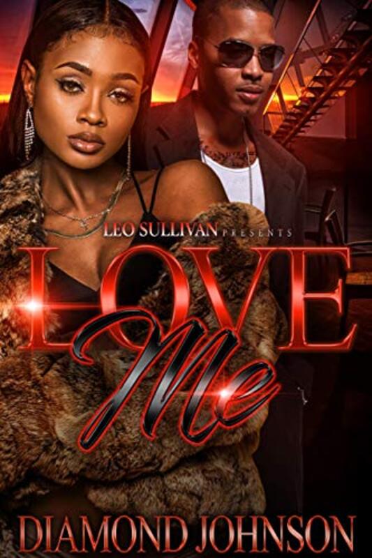Book cover for "Love Me" by Diamond D Johnson