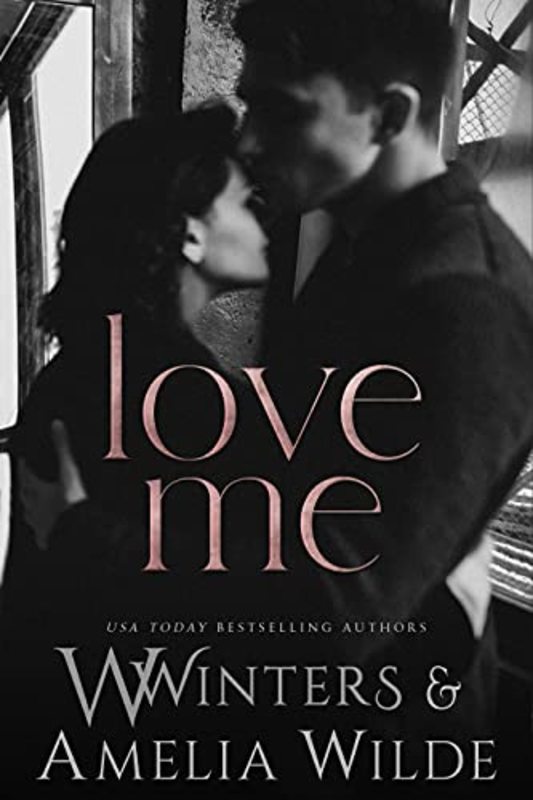 Book cover for "Love Me" by Willow Winters