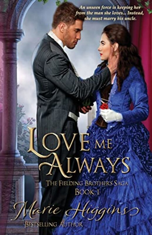 Book cover for "Love Me Always" by Marie Higgins