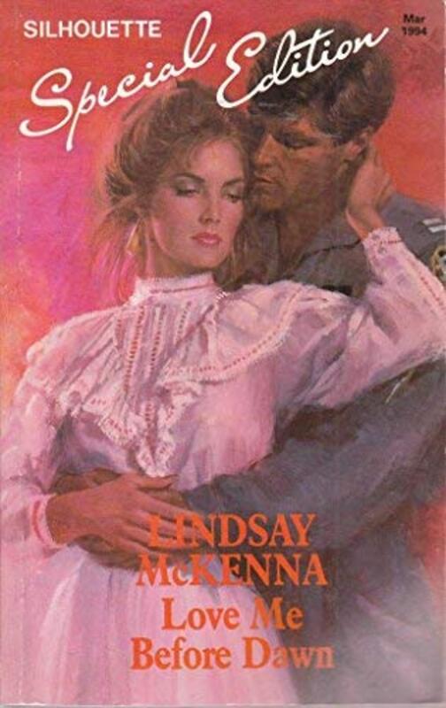 Book cover for "Love Me Before Dawn" by Lindsay McKenna