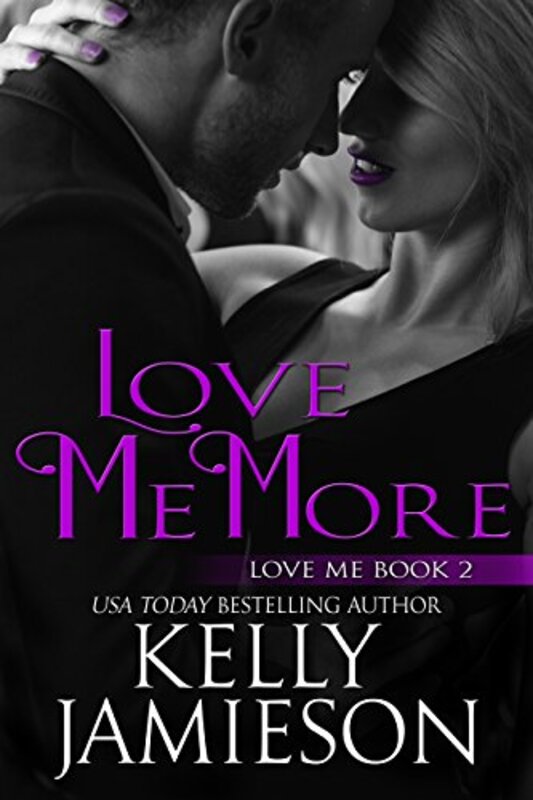 Book cover for "Love Me More" by Kelly Jamieson