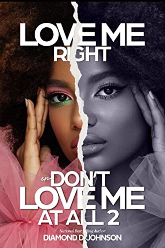 Book cover for "Love Me Right Or Don't Love Me At All 2" by Diamond D Johnson