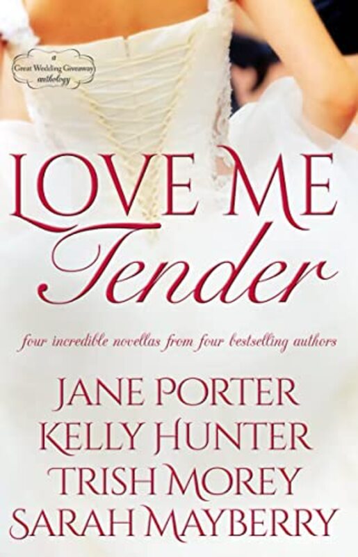 Book cover for "Love Me Tender" by Sarah Mayberry