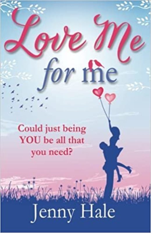 Book cover for "Love Me for Me" by Jenny Hale