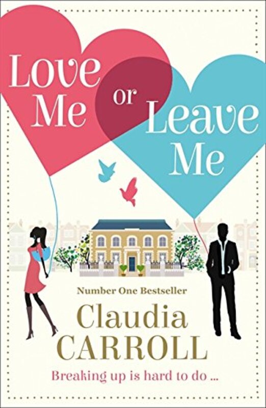 Book cover for "Love Me or Leave Me" by Claudia Carroll
