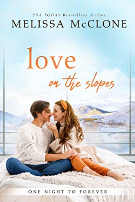 Book cover for "Love On the Slopes" by Melissa McClone