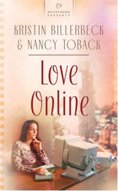 Book cover for "Love Online" by Kristin Billerbeck