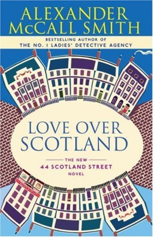 Book cover for "Love Over Scotland" by Alexander McCall Smith