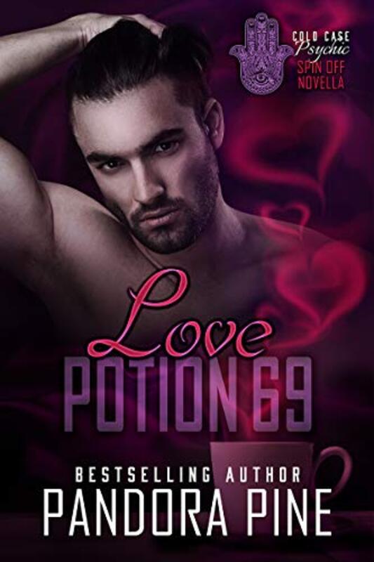 Book cover for "Love Potion 69" by Pandora Pine