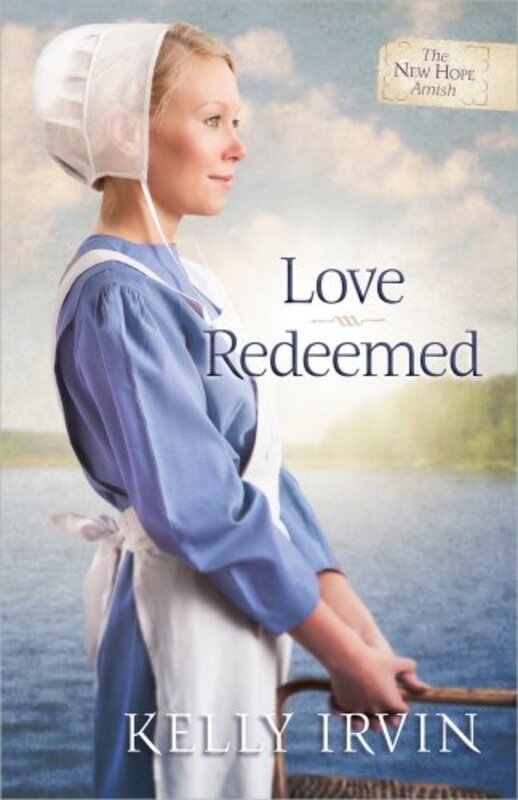 Book cover for "Love Redeemed" by Kelly Irvin