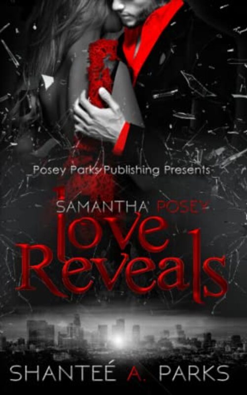 Book cover for "Love Reveals" by Posey Parks
