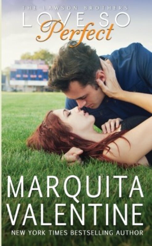 Book cover for "Love So Perfect" by Marquita Valentine