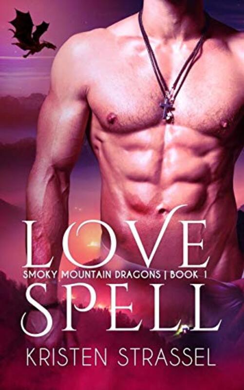 Book cover for "Love Spell" by Kristen Strassel