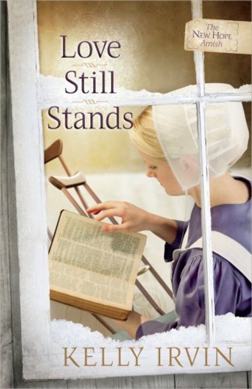 Book cover for "Love Still Stands" by Kelly Irvin