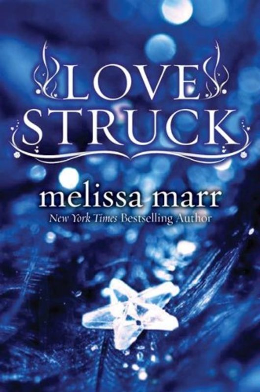 Book cover for "Love Struck" by Melissa Marr