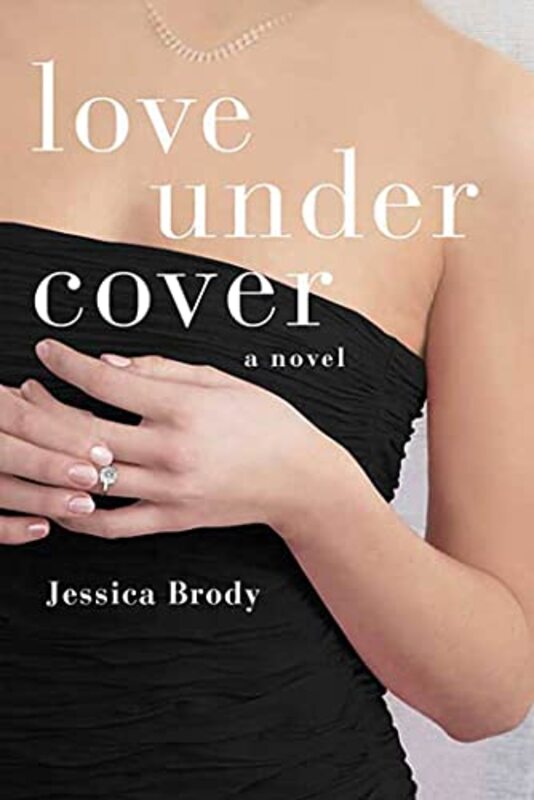 Book cover for "Love Under Cover" by Jessica Brody