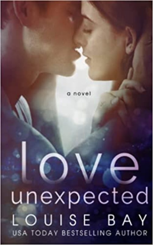 Book cover for "Love Unexpected" by Louise Bay