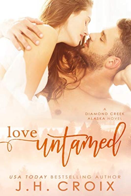 Book cover for "Love Untamed" by JH Croix