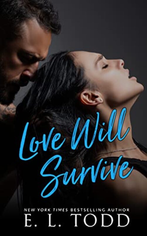 Book cover for "Love Will Survive" by EL Todd