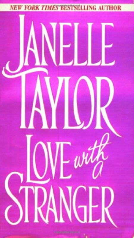 Book cover for "Love With a Stranger" by Janelle Taylor