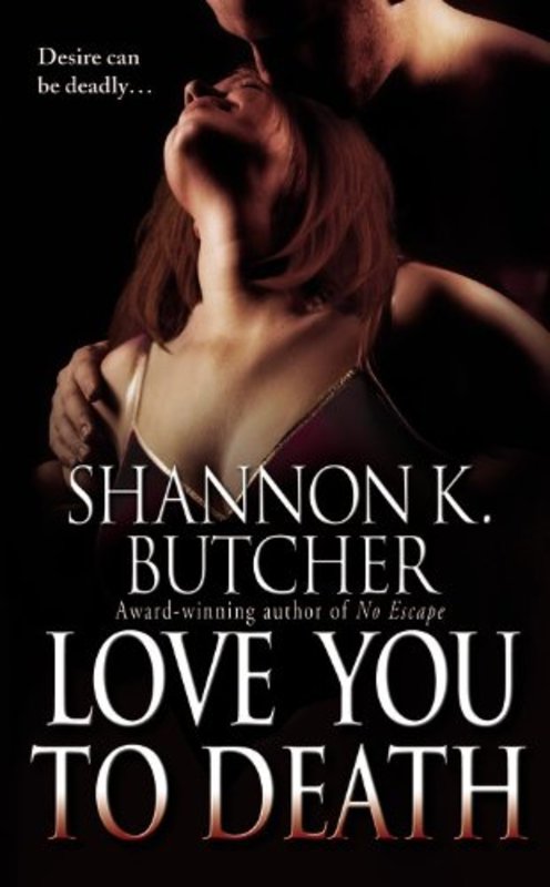 Book cover for "Love You to Death" by Shannon K Butcher