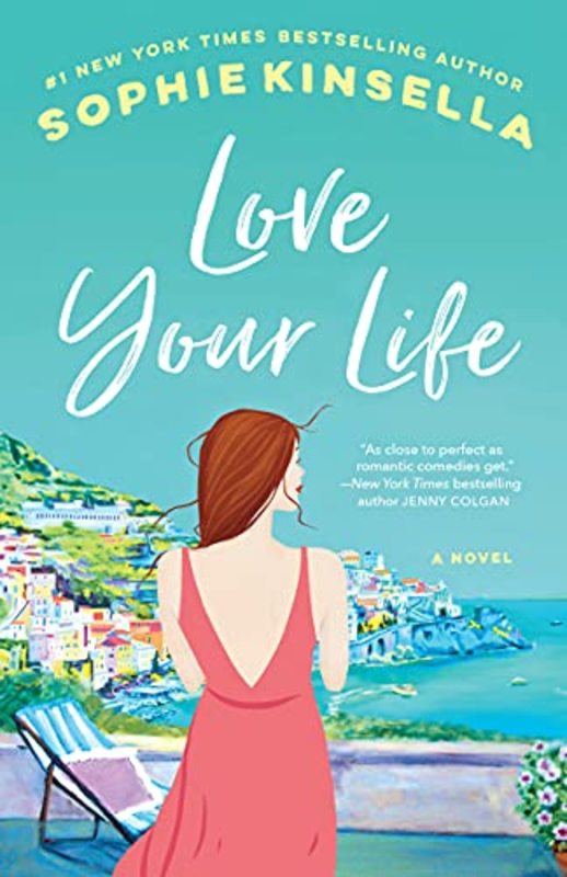 Book cover for "Love Your Life" by Sophie Kinsella