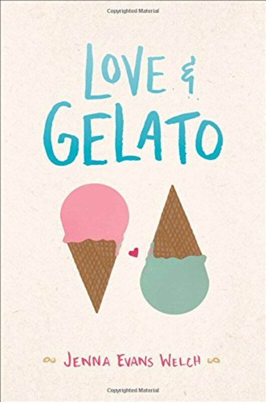 Book cover for "Love and Gelato" by Jenna Evans Welch