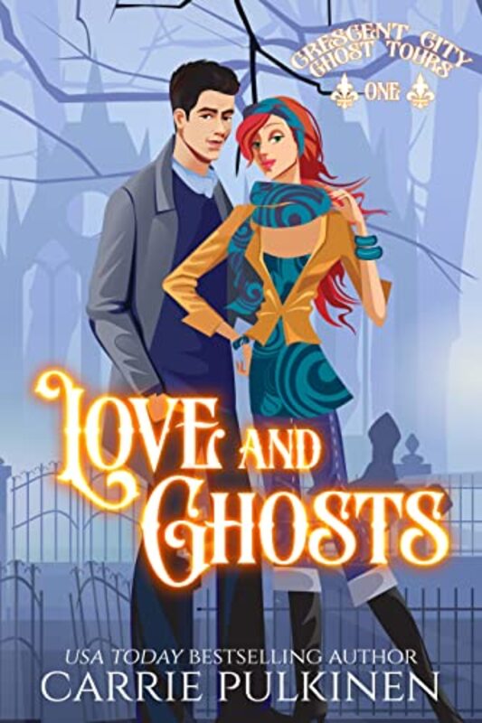 Book cover for "Love and Ghosts" by Carrie Pulkinen