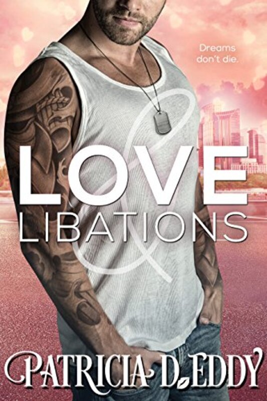 Book cover for "Love and Libations" by Patricia D Eddy