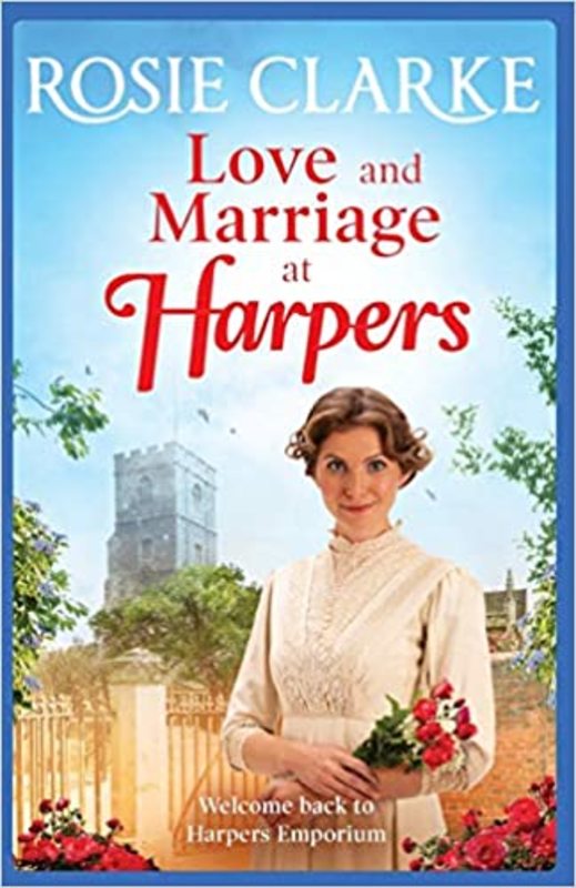 Book cover for "Love and Marriage at Harpers" by Rosie Clarke
