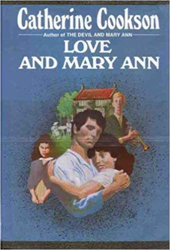 Book cover for "Love and Mary Ann" by Catherine Cookson