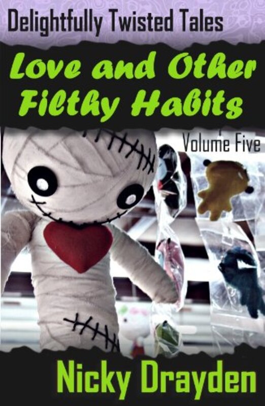 Book cover for "Love and Other Filthy Habits" by Nicky Drayden