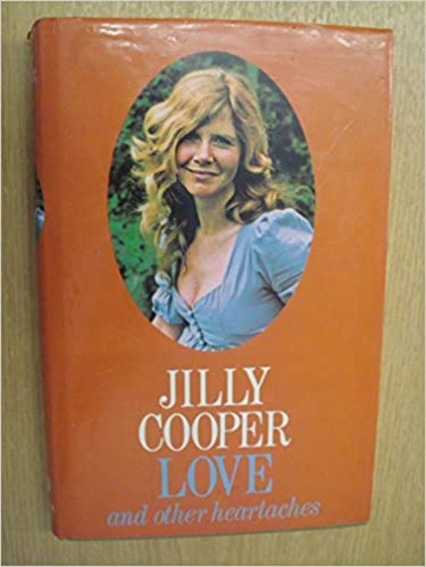 Book cover for "Love and Other Heartaches" by Jilly Cooper