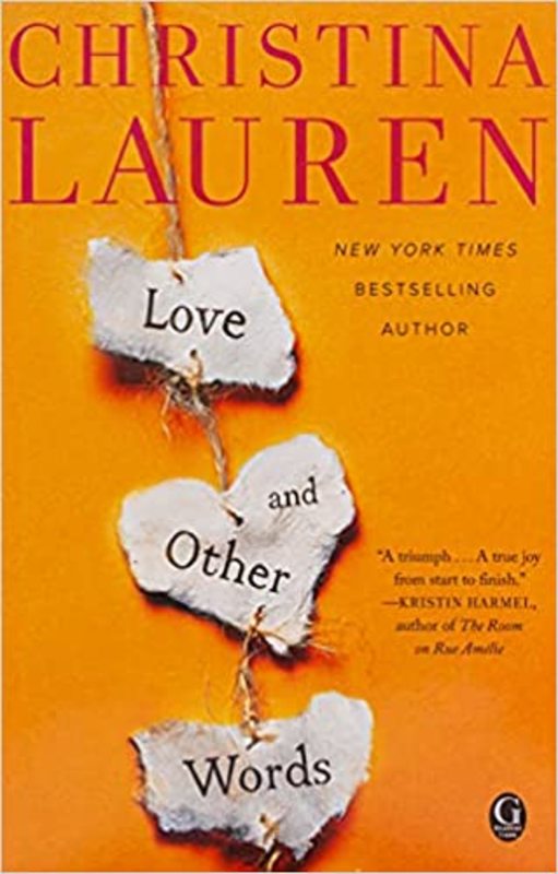 Book cover for "Love and Other Words" by Christina Lauren