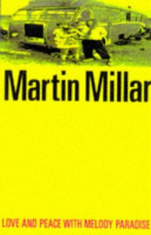Book cover for "Love and Peace with Melody Paradise" by Martin Millar