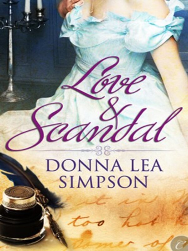Book cover for "Love and Scandal" by Donna Lea Simpson