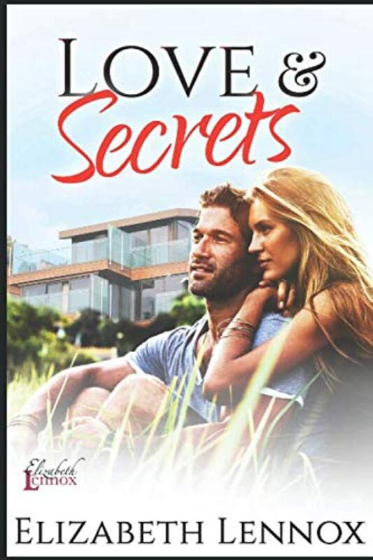 Book cover for "Love and Secrets" by Elizabeth Lennox