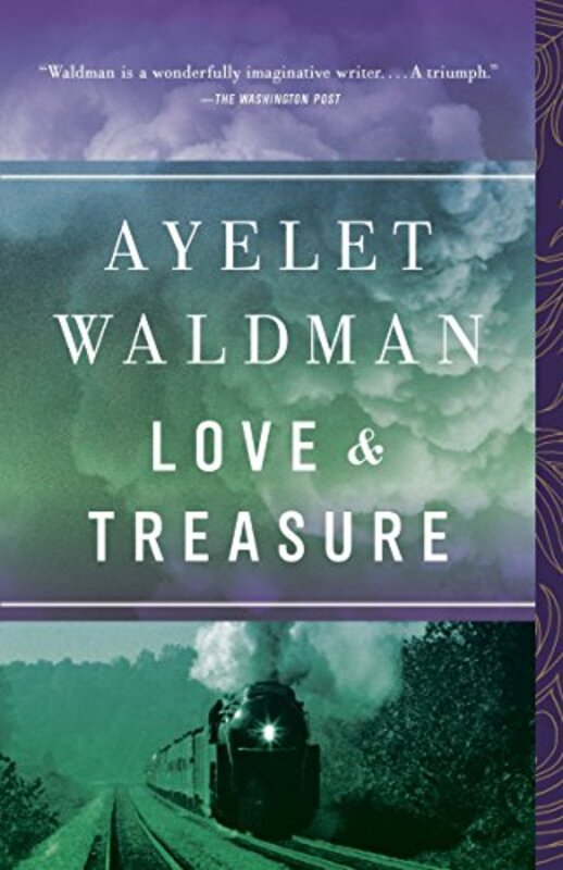 Book cover for "Love and Treasure" by Ayelet Waldman