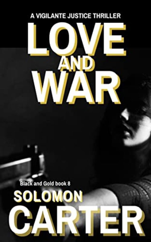 Book cover for "Love and War" by Solomon Carter