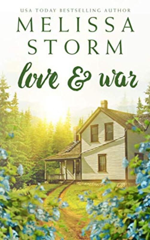 Book cover for "Love and War" by Melissa Storm
